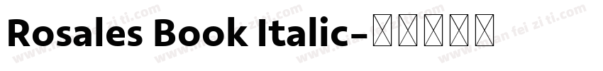 Rosales Book Italic字体转换